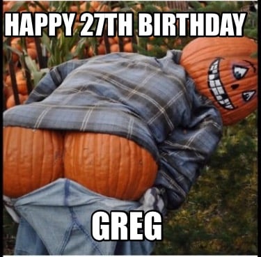 happy-27th-birthday-greg