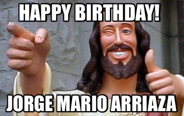 happy-birthday-jorge-mario-arriaza