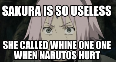 sakura-is-so-useless-she-called-whine-one-one-when-narutos-hurt
