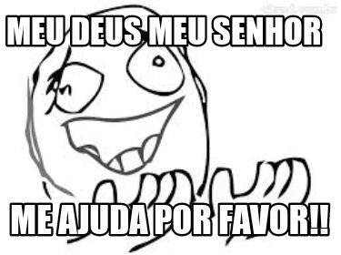 meu-deus-meu-senhor-me-ajuda-por-favor17