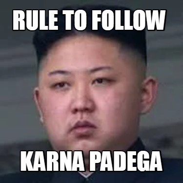 rule-to-follow-karna-padega