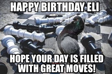 happy-birthday-eli-hope-your-day-is-filled-with-great-moves