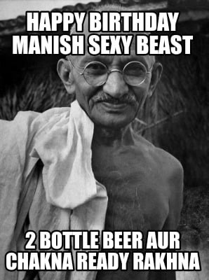 happy-birthday-manish-sexy-beast-2-bottle-beer-aur-chakna-ready-rakhna