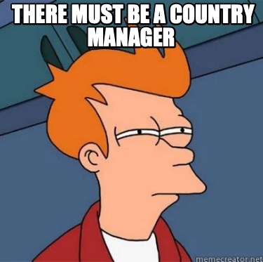 there-must-be-a-country-manager