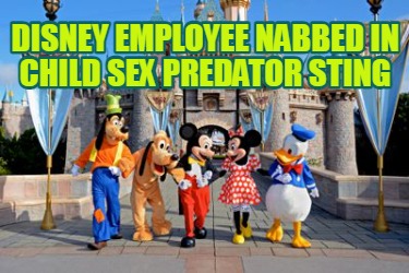disney-employee-nabbed-in-child-sex-predator-sting