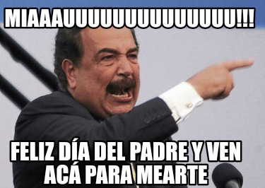 miaaauuuuuuuuuuuuuu-feliz-da-del-padre-y-ven-ac-para-mearte