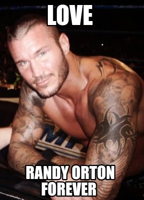 love-randy-orton-forever