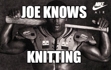 joe-knows-knitting