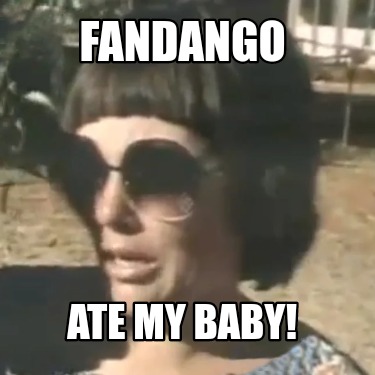 fandango-ate-my-baby