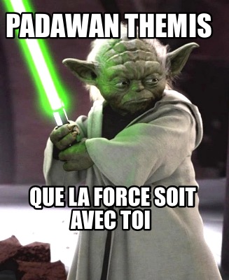 padawan-themis-que-la-force-soit-avec-toi