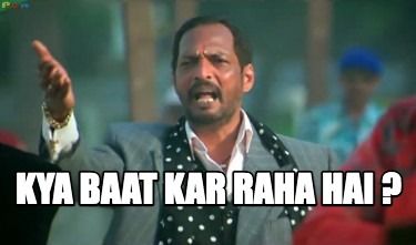 kya-baat-kar-raha-hai-