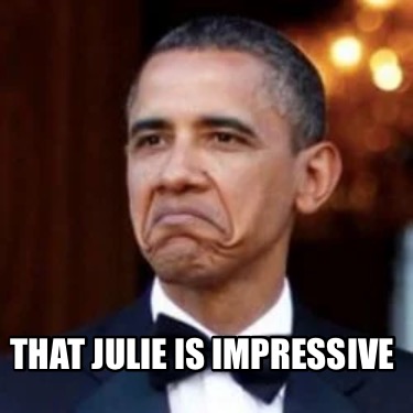 that-julie-is-impressive