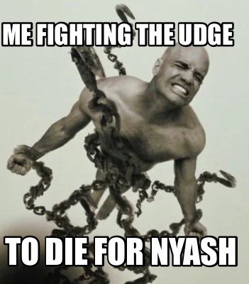 me-fighting-the-udge-to-die-for-nyash