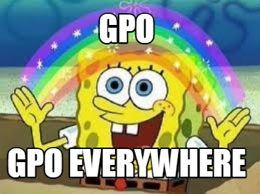 gpo-gpo-everywhere