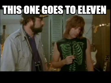 this-one-goes-to-eleven