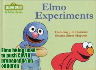 elmo-being-used-to-push-covid-propaganda-on-children