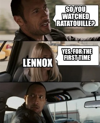 so-you-watched-ratatouille-yes-for-the-first-time-lennox