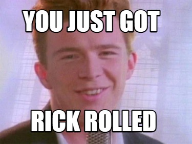 you-just-got-rick-rolled8