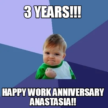 3-years-happy-work-anniversary-anastasia