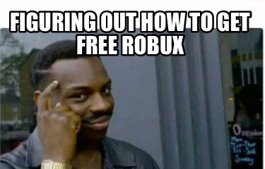 figuring-out-how-to-get-free-robux