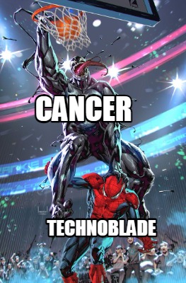 cancer-technoblade