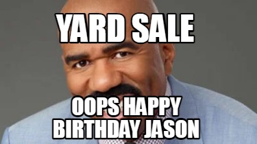 yard-sale-oops-happy-birthday-jason