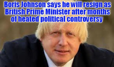 boris-johnson-says-he-will-resign-as-british-prime-minister-after-months-of-heat