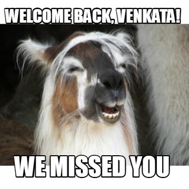 welcome-back-venkata-we-missed-you