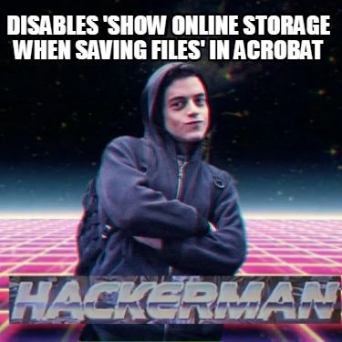 disables-show-online-storage-when-saving-files-in-acrobat