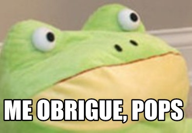 me-obrigue-pops