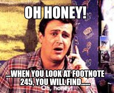 oh-honey-...when-you-look-at-footnote-245-you-will-find