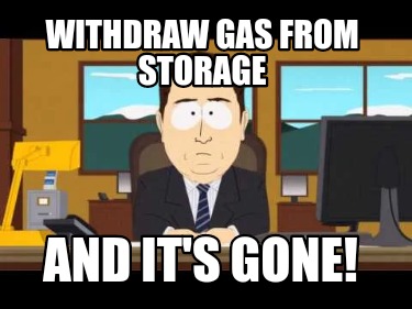 withdraw-gas-from-storage-and-its-gone