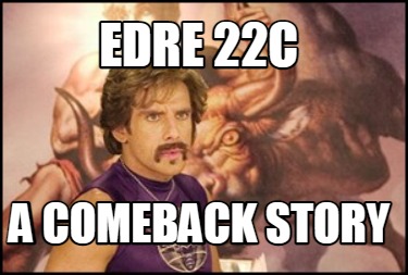 edre-22c-a-comeback-story