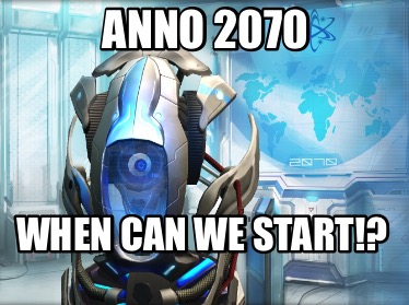 anno-2070-when-can-we-start