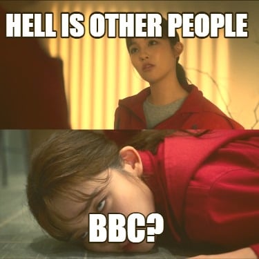 hell-is-other-people-bbc