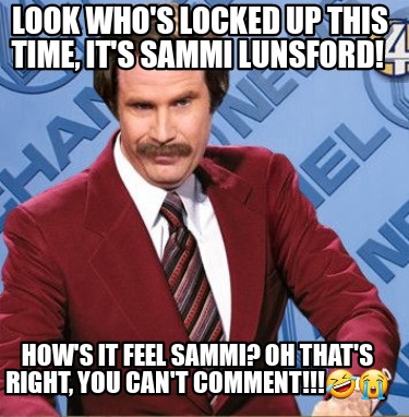 look-whos-locked-up-this-time-its-sammi-lunsford-hows-it-feel-sammi-oh-thats-rig