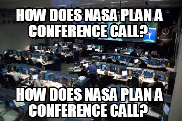 how-does-nasa-plan-a-conference-call