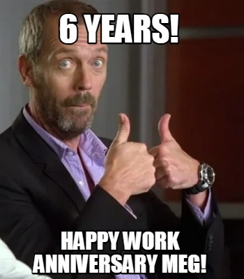 6-years-happy-work-anniversary-meg