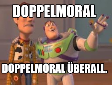 doppelmoral-doppelmoral-berall9