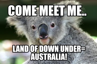 come-meet-me..-land-of-down-under-australia