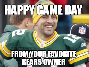 happy-game-day-from-your-favorite-bears-owner
