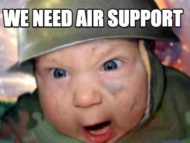 we-need-air-support