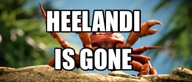 heelandi-is-gone