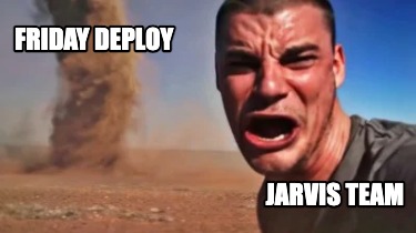 friday-deploy-jarvis-team