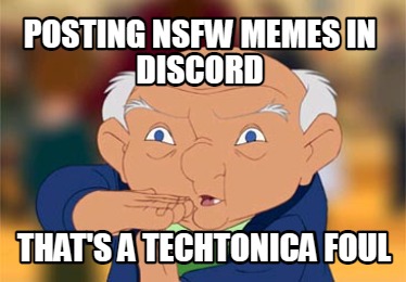 posting-nsfw-memes-in-discord-thats-a-techtonica-foul