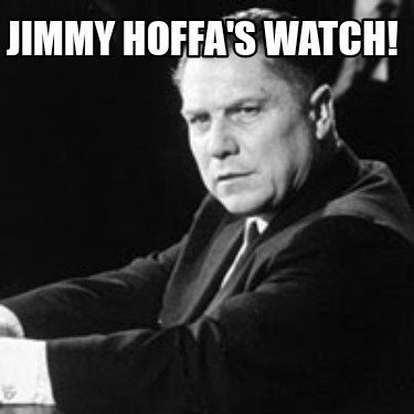 jimmy-hoffas-watch