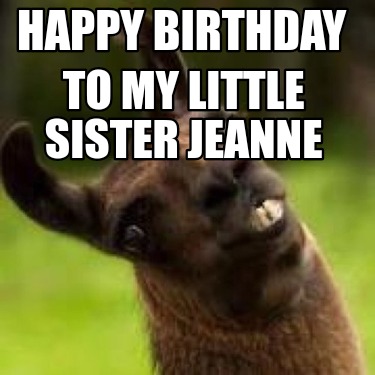 happy-birthday-to-my-little-sister-jeanne