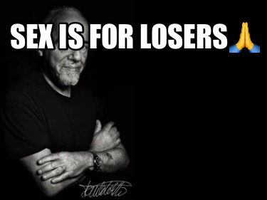 sex-is-for-losers