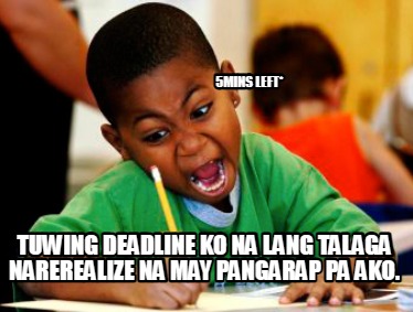 5mins-left-tuwing-deadline-ko-na-lang-talaga-narerealize-na-may-pangarap-pa-ako8