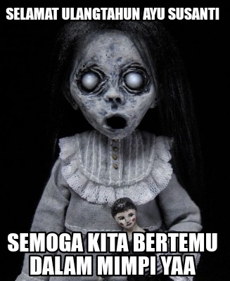 selamat-ulangtahun-ayu-susanti-semoga-kita-bertemu-dalam-mimpi-yaa